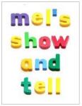 mels-show-and-tell1